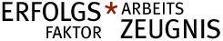 Erfolgsfaktor Arbeitszeugnis